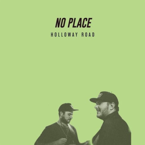 No Place | Boomplay Music