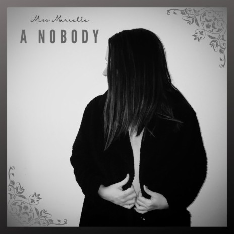A NOBODY | Boomplay Music