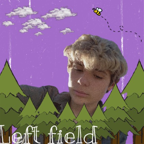 Left Field | Boomplay Music