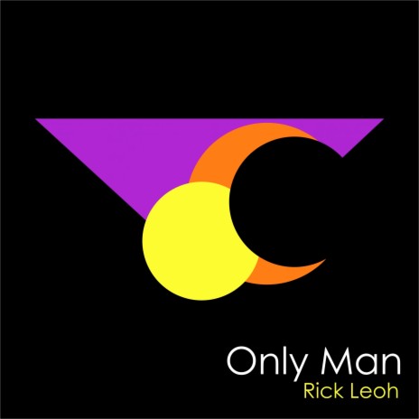 Only Man | Boomplay Music