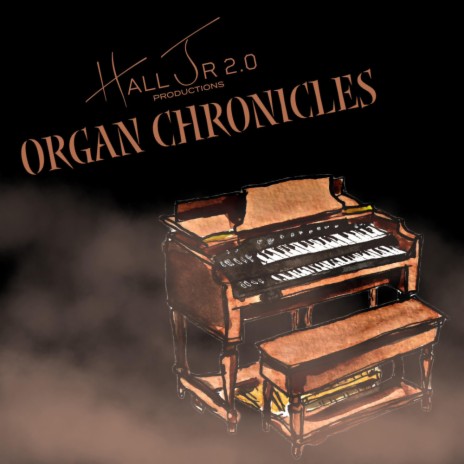 Organ Chronicles | Boomplay Music
