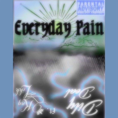 EveryDay Pain | Boomplay Music