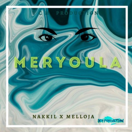 Meryoula ft. MELLOJA & YEMMI | Boomplay Music