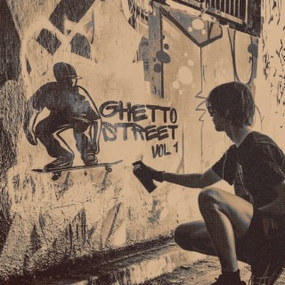 Ghetto Street, Vol. 1