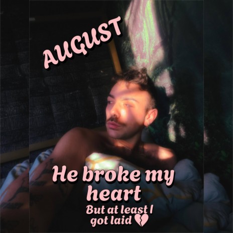 He broke my heart but at least I got laid (Acoustic Demo) | Boomplay Music