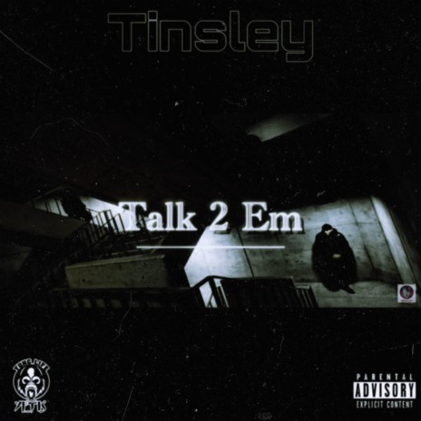 Talk 2 Em | Boomplay Music