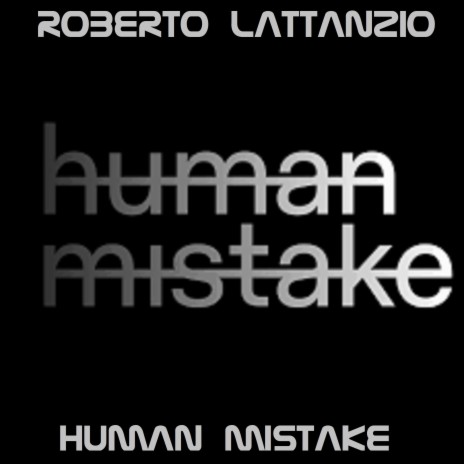 Human Mistake | Boomplay Music