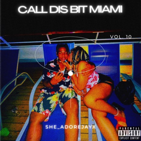 Call Dis Bit Miami | Boomplay Music