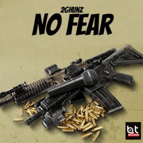 No Fear ft. 2Ghunz | Boomplay Music