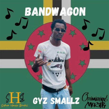 Bandwagon ft. Gyz Smallz & J2mo | Boomplay Music