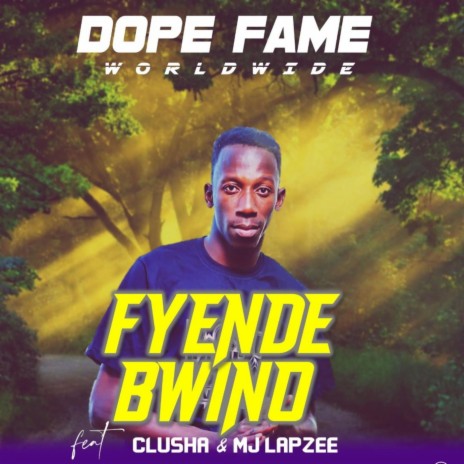 Fyende Bwino (feat. Mj Lapzee & Clusha) | Boomplay Music