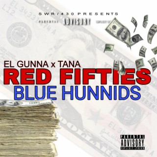 Red Fifties Blue Hunnids