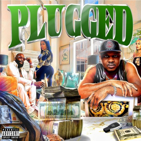 Plugged (feat. Rick Ross) | Boomplay Music