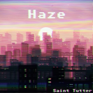 Haze