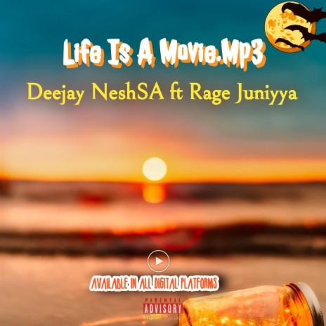 Life Is a Movie ft. Rage Juniyya