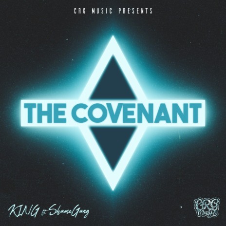 The Covenant ft. Shame Gang | Boomplay Music