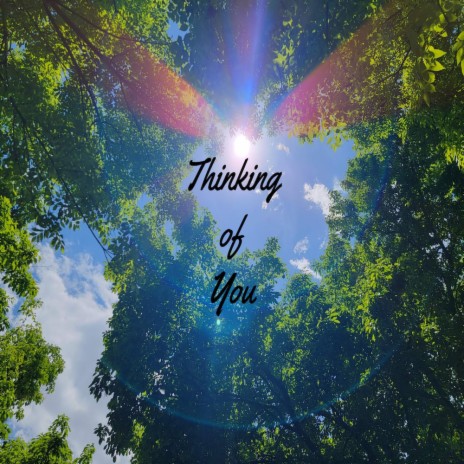 Thinking of You | Boomplay Music