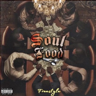 Soul Food (Freestyle)