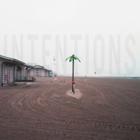 Intentions | Boomplay Music