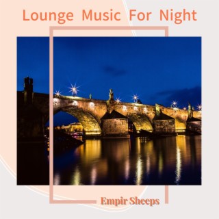 Lounge Music for Night