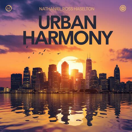 Urban Harmony | Boomplay Music