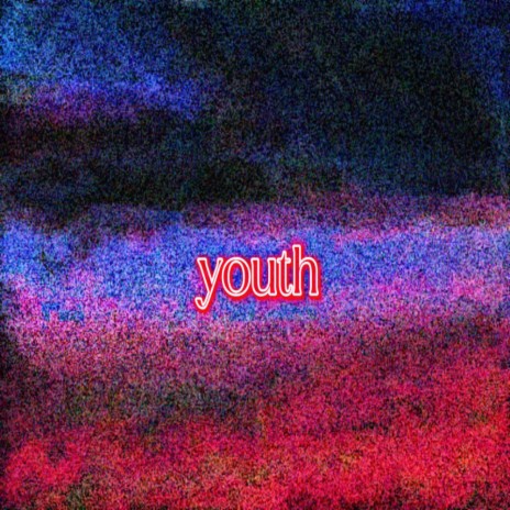 youth | Boomplay Music