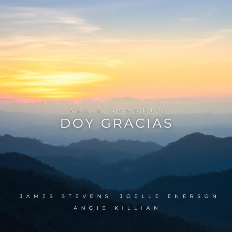 Doy Gracias ft. Angie Killian Worldwide | Boomplay Music