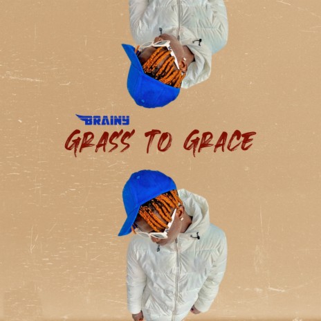 Grass to Grace | Boomplay Music