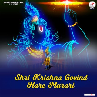 Shri Krishna Govind Hare Murari