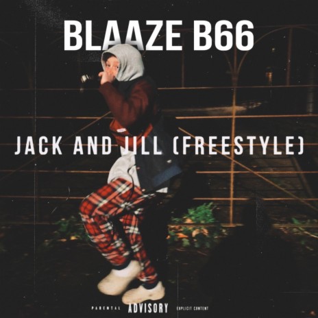 Jack and Jill (freestyle) | Boomplay Music