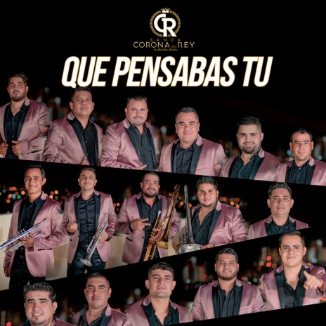 Que Pensabas Tu | Boomplay Music