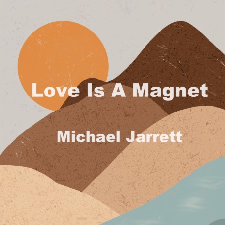 Love Is A Magnet