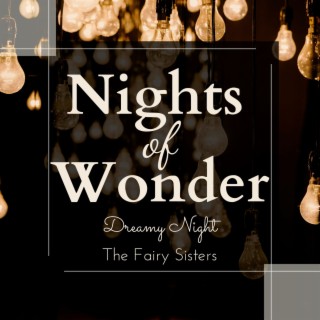 Nights of Wonder - Dreamy Night