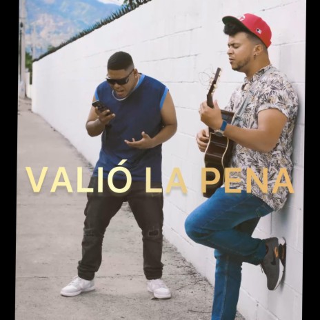 VALIO LA PENA ft. Calvin Lamarck | Boomplay Music