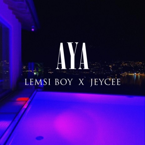 Aya ft. Jeycee | Boomplay Music