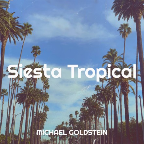 Siesta Tropical | Boomplay Music