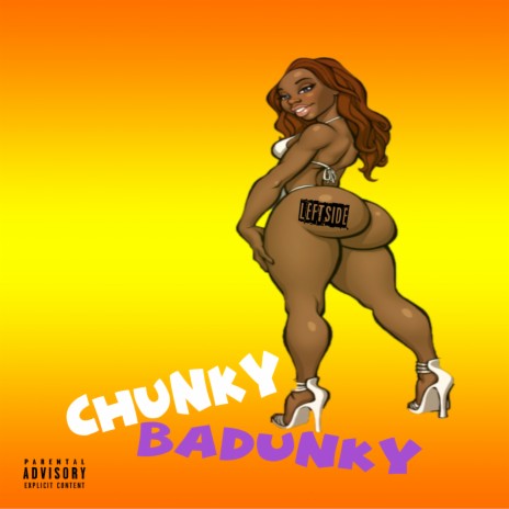 Chunky Badunky | Boomplay Music