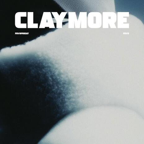 claymore | Boomplay Music