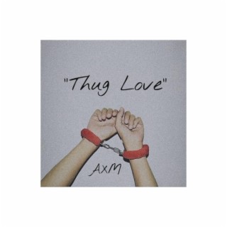 Thug Love