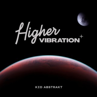 Higher Vibration