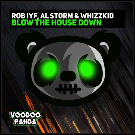 Blow The House Down (Extended Mix) ft. Al Storm & Whizzkid
