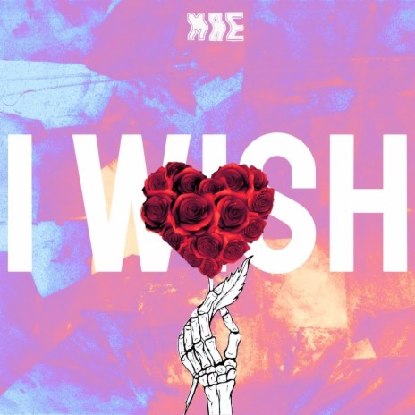 I WISH | Boomplay Music