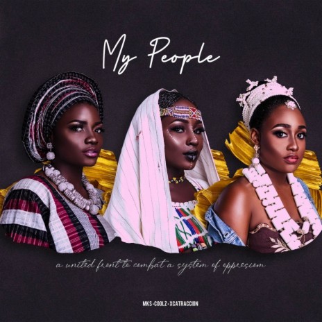 My People ft. Coolz & XXATRACCION | Boomplay Music