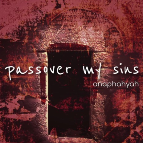 Passover my sins | Boomplay Music
