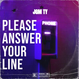 Please Answer Your Line