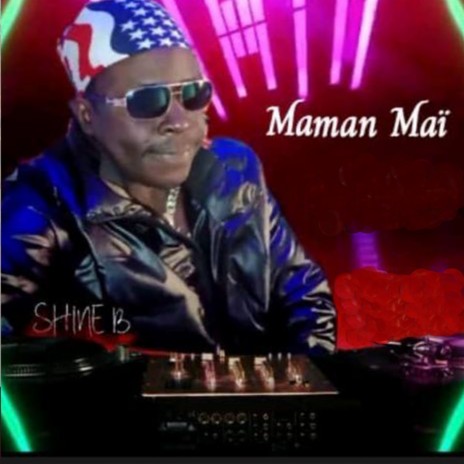 Maman Maï | Boomplay Music