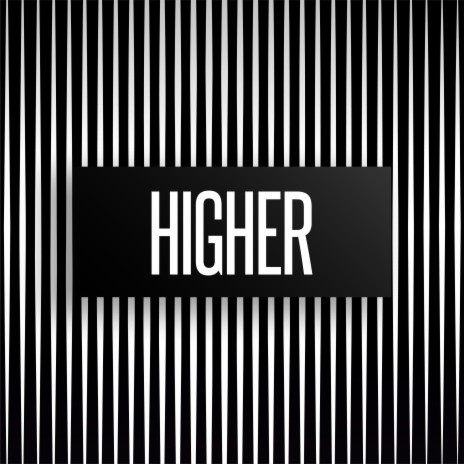 Higher | Boomplay Music