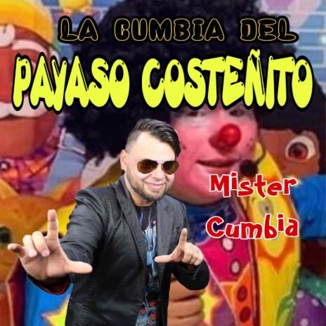 La Cumbia Del Payaso Costeñito | Boomplay Music