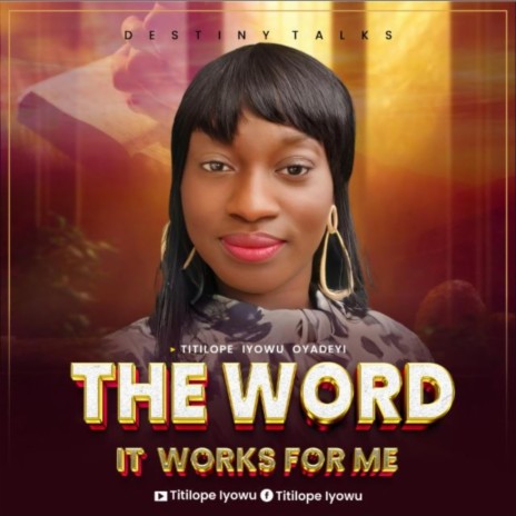 The Word: It works for me