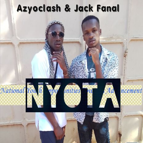 NYOTA - National Youth Opportunities Towards Advancement ft. Jack Fanal | Boomplay Music